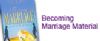 Becoming Marriage Material