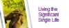 Living the Significant Single Life (DVD)