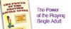 The Power of the Praying Single Adult