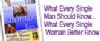 What Every Single Man Should Know and What Every Single Woman Better Know