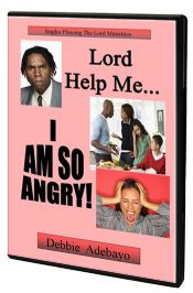 CLord Help Me, I Am So Angry!!!! - Click To Enlarge